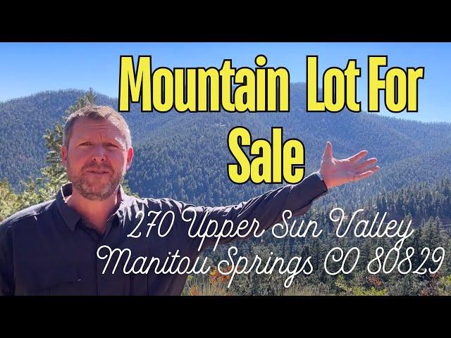 Crystal Park Mountain Lot For Sale | Upper Sun Valley | Manitou Springs CO