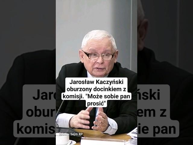 Jarosław #Kaczyński oburzony docinkiem z komisji. "Może sobie pan prosić" #polityka