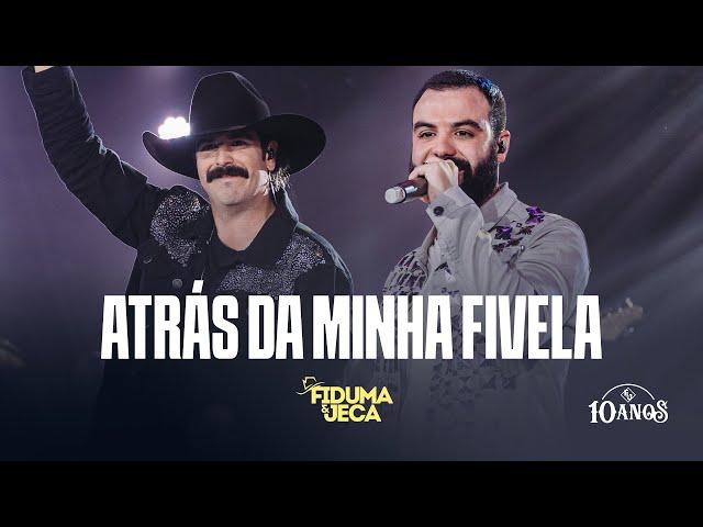 ATRÁS DA MINHA FIVELA - Fiduma & Jeca  (F&J 10 ANOS)