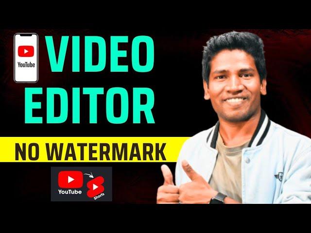 Video Editor For YouTube Without Watermark | Watermark Free Mobile Video Editor