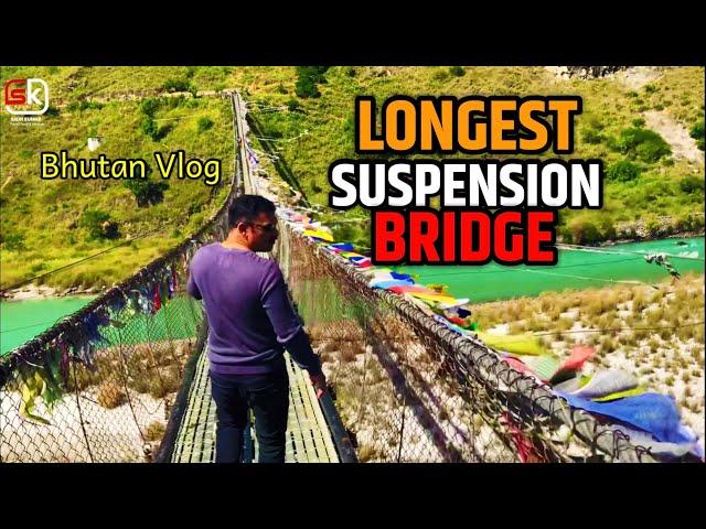 Punakha Suspension Bridge, Longest Suspension Bridge in  Punakha, Bhutan