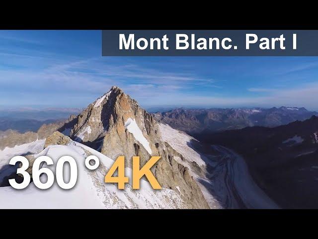 360°, Mont Blanc, Italy-France. Part I. 4К aerial video