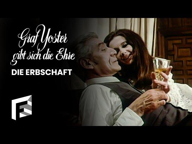 Die Erbschaft | Graf Yoster gibt sich die Ehre - Staffel 3, Folge 7