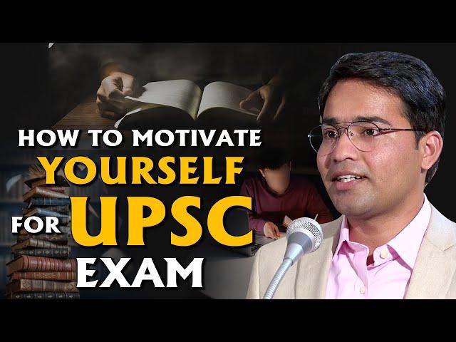 How To Motivate Yourself For UPSC Exam By Hon. Shaikh Salman (IRS)