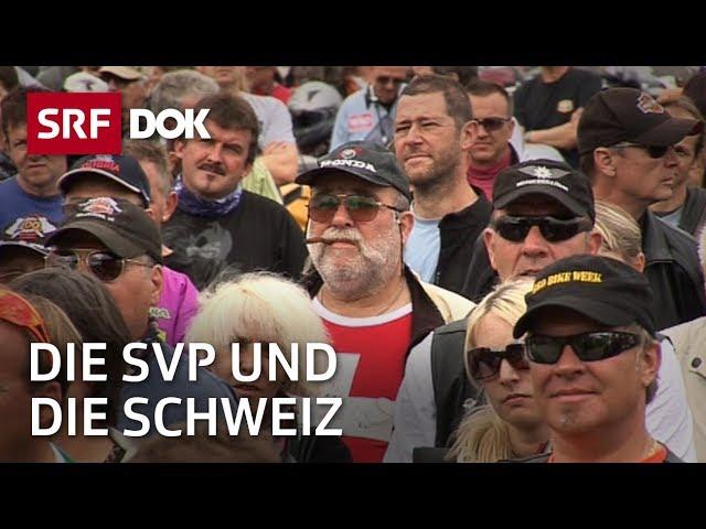 Die SVP Schweiz – Ein Jahr unterwegs mit den Rechtskonservativen  | Doku | SRF Dok