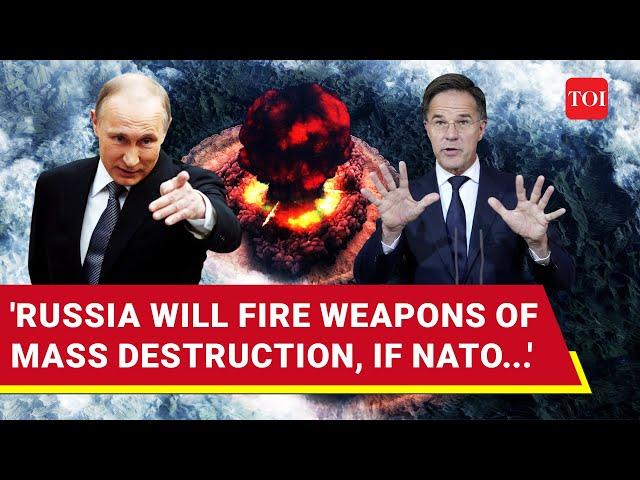 'No Joke, Russia Will Fire...': Putin Aide Warns NATO Of Weapons Of Mass Destruction Use