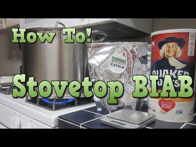 Brew GREAT Beer on your Stove!  (Small Batch BIAB)