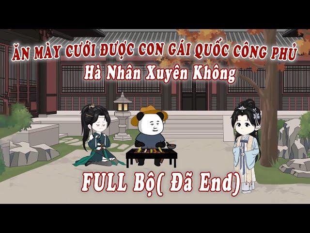 FULL BỘ  | HÀ NHÂN LÀM ĂN MÀY CƯỚI ĐƯỢC CON GÁI PHỦ QUỐC CÔNG | Mei Review