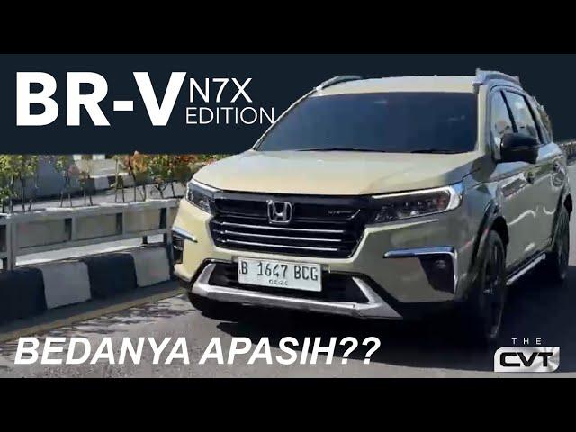 TES JALAN HONDA BR-V N7X EDITION! TERNYATA BEGINI BEDANYA... COCOKKAH DIBELI?