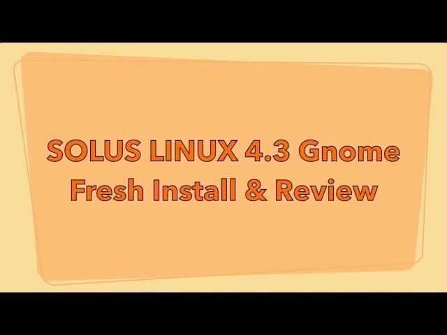 Install Solus Linux 4.3