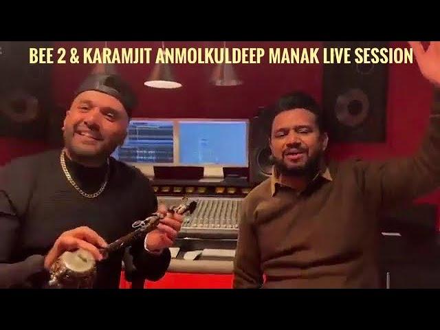 BEE2 & Karamjit Anmol with Naresh Kathooria | Live Kuldeep Manak Sessionin UK