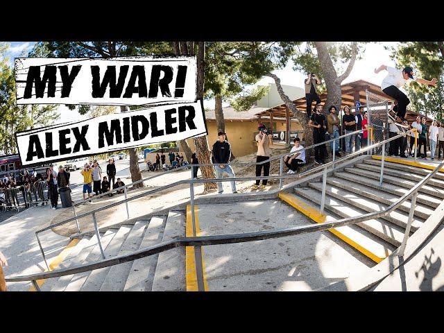 MY WAR: Alex Midler