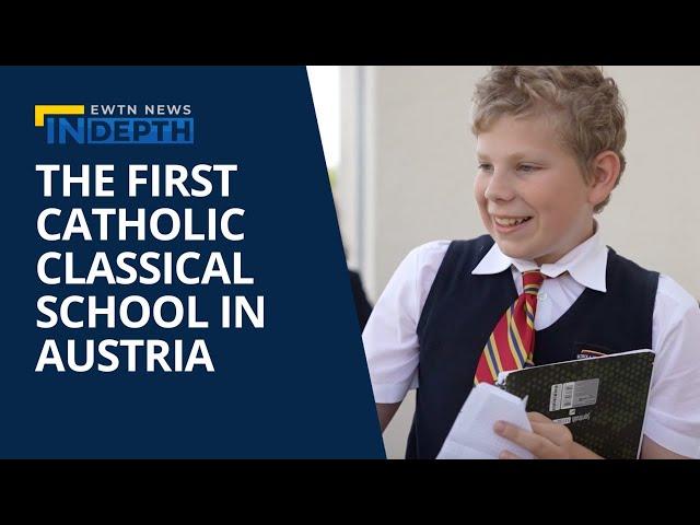 Inside Look into the 1st Catholic Classical School in Austria | EWTN News In Depth August 19, 2022