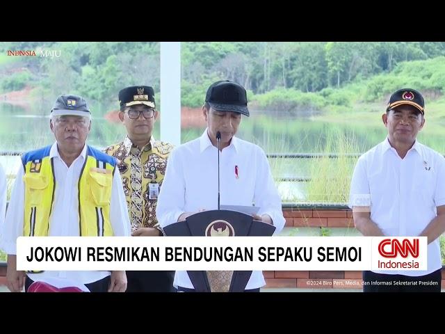 Jokowi Resmikan Bendungan Sepaku Semoi di Penajam Paser Utara