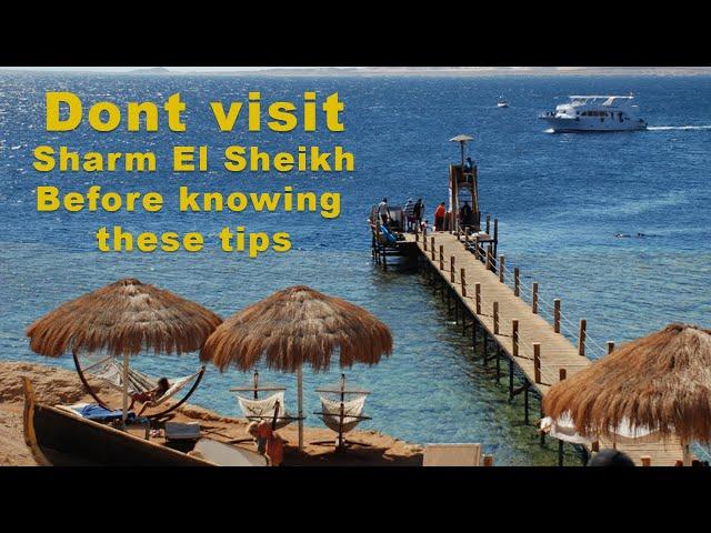 all you need to know before visiting Sharm El Sheikh