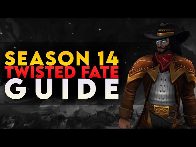 AP Twisted Fate Guide for Season 14