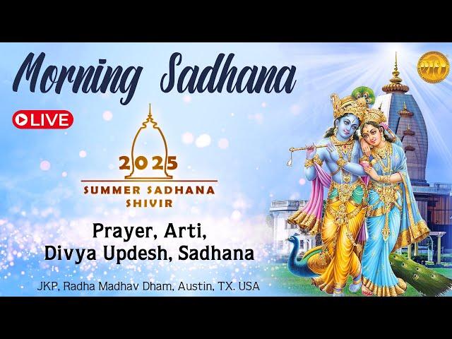 Day 4 | Morning Sadhana | 2025 Annual Sadhana Shivir | Live from Radha Madhav Dham
