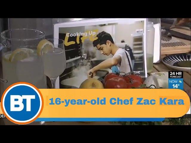 Meet 16-Year-Old Chef-in-Training Zac Kara