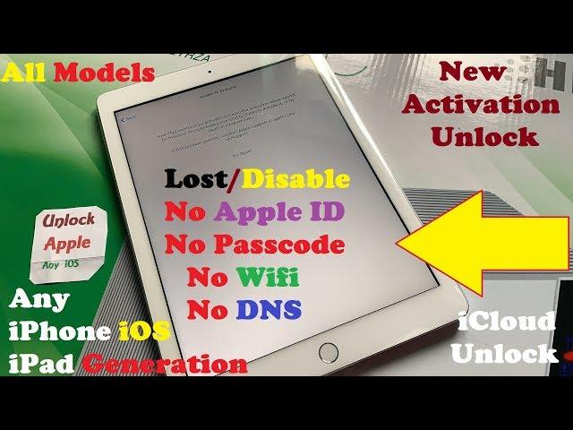 Unlock iCloud Activation Lock Without Apple ID/DNS/WIFI/Tool All Models iPad/iPhone iOS