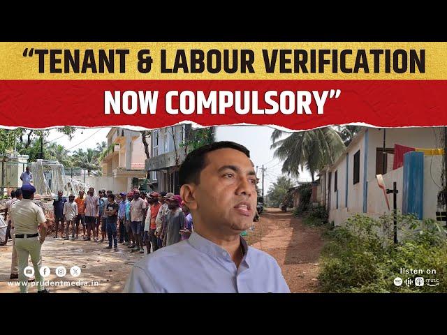 Tenant & Labour Verification 'Mandatory': Goa CM