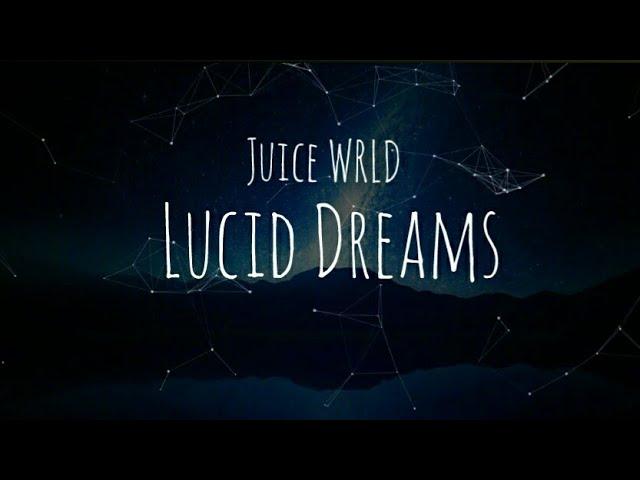 Juice WRLD - Lucid Dreams (Lyric Video)