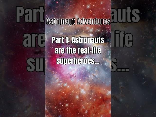 Astronaut Adventures