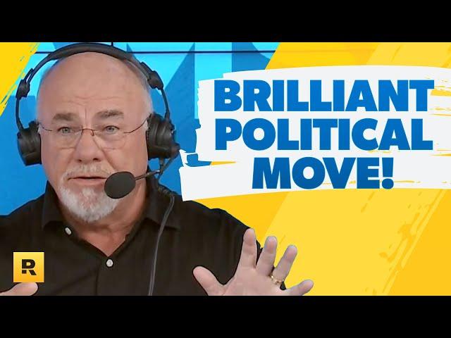 This Is Brilliant Political Manipulation! - Dave Ramsey Rant