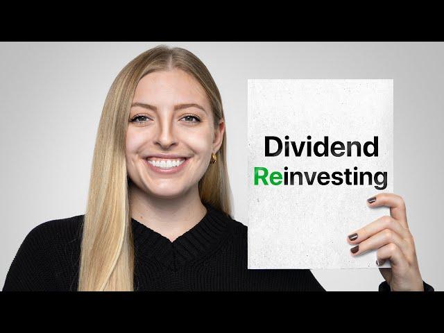 Dividend Reinvestment, Explained - How To Automatically Reinvest Your Dividends