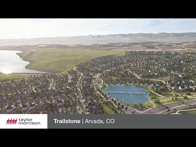 Welcome Home to Trailstone in Arvada, CO