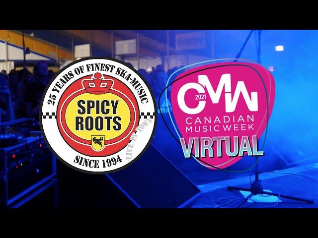 Canadian Music Week '21 - Spicy Roots Livestream