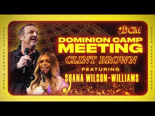 Forgetting Those Things - Clint Brown - Dominion Camp Meeting 2024