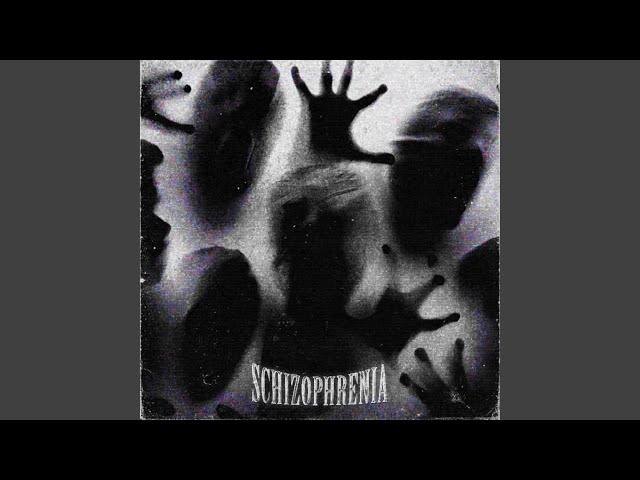 SCHIZOPHRENIA PHONK