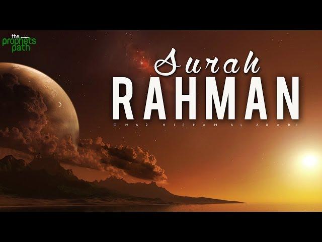 Surah Rahman: LIKE NEVER BEFORE