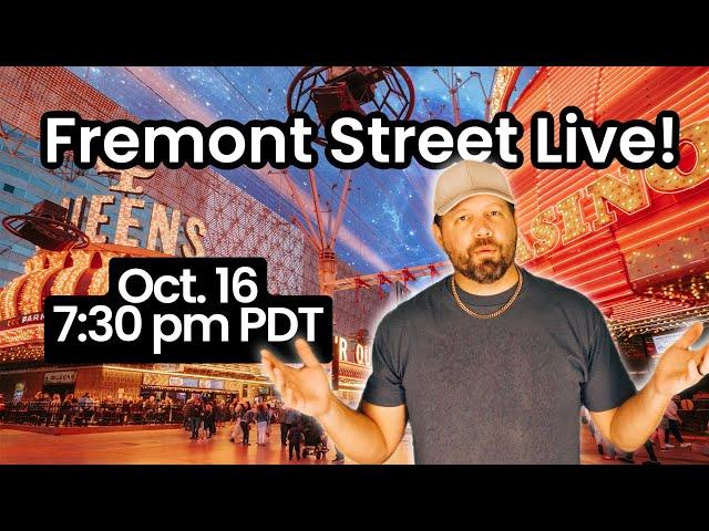 Live from Fremont Street on Show Me Vegas!  October 16th at 7:30 pm PDT