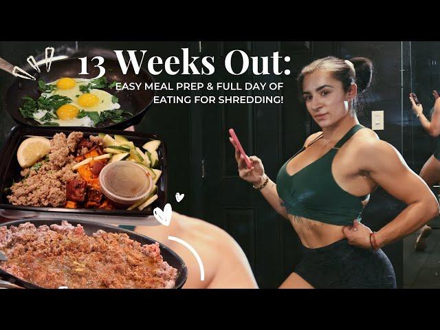 13 Weeks Out: Easy Meal Prep Hacks + Full Day Of Eating | Bodybuilding Wellness