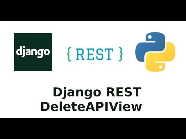 Django rest first application, Delete Post DestroyAPIView. Part 5