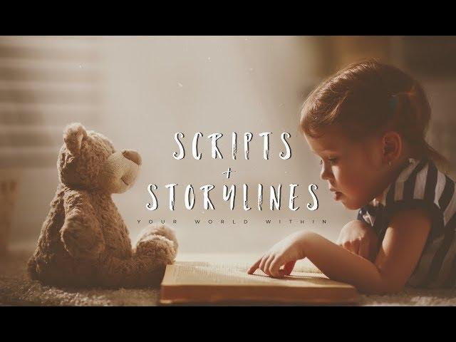 Scripts and Storylines - Inspirational Video