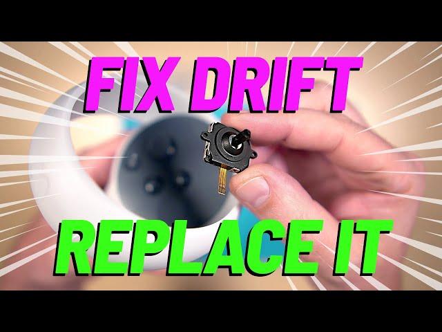 Fix Meta Quest Controller Drift - Replace Meta Quest Thumbstick