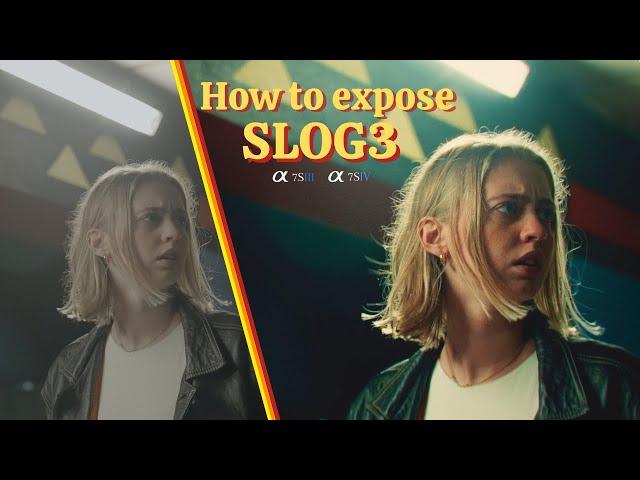 How to Expose SLOG3 Perfectly EVERY TIME!! Sony A7IV - FX3 - A7sIII - FX30