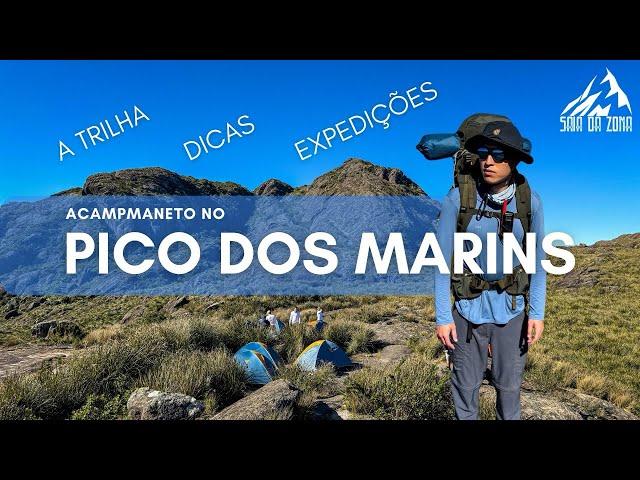 PICO DOS MARINS - Tudo que você precisa saber para subir e acampar na montanha