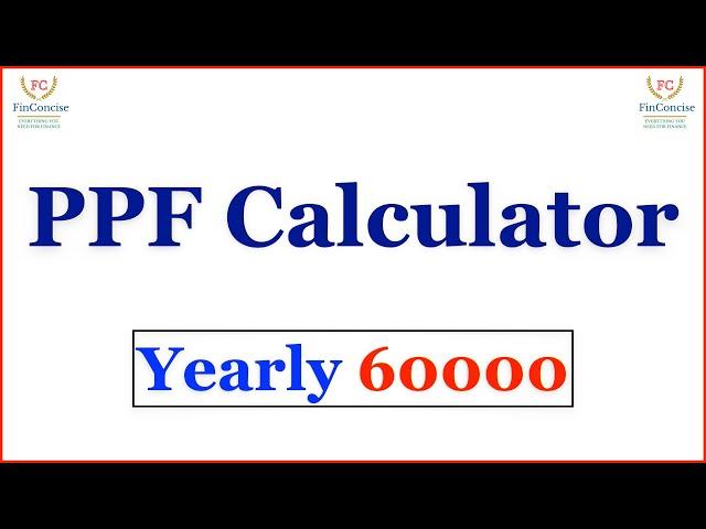 PPF Calculator Yearly 60000 #shorts