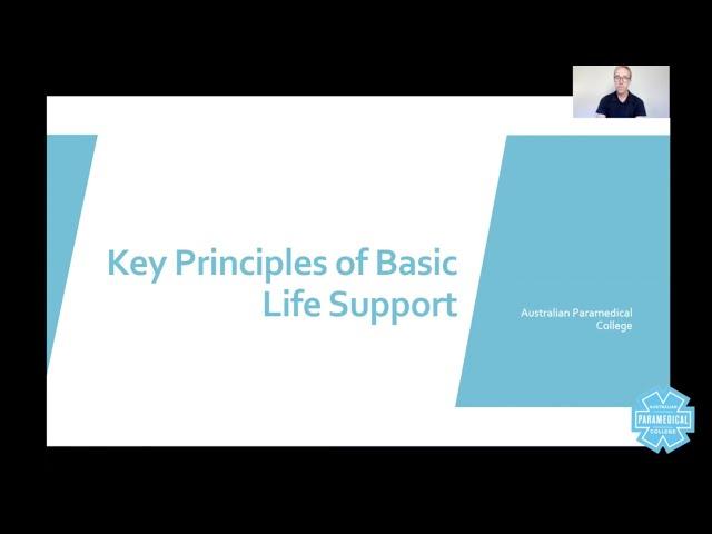 Key Principles of Basic Life Support -  Australian Paramedical College