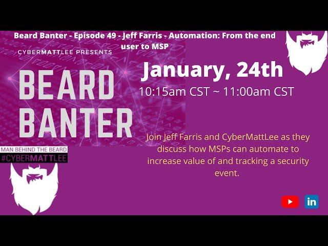 Beard Banter - Episode 49 - Jeff Farris - Automation: From the end user to MSP