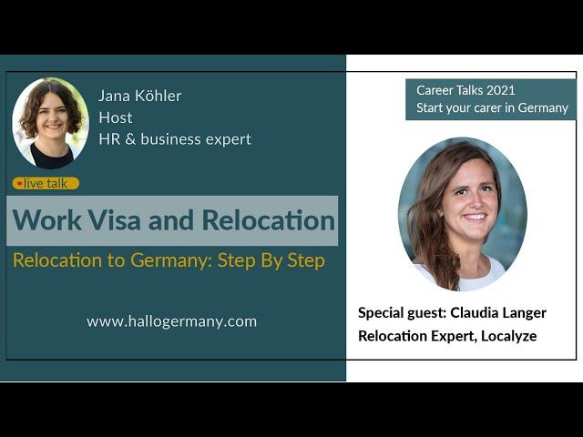 Career talks: Work visa and relocation - A step-by-step guide #HalloGermany