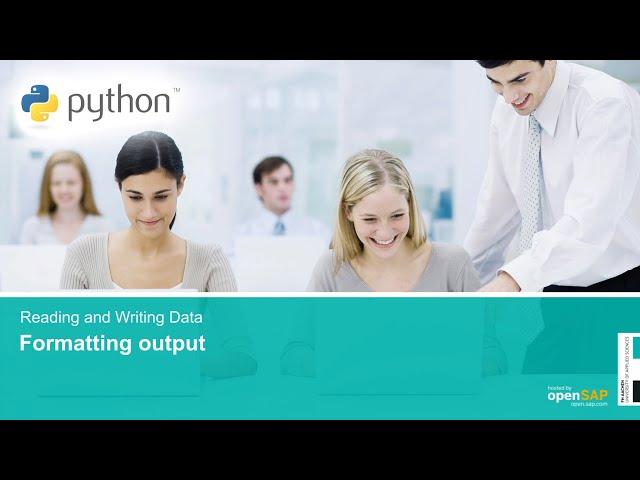 Python for Beginners -  Week 4 Unit 5 - Formatting output