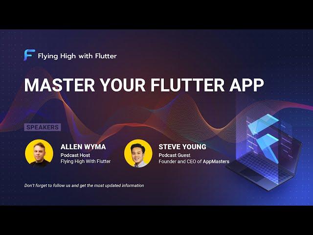 Master your Flutter app - Flying High with Flutter #15