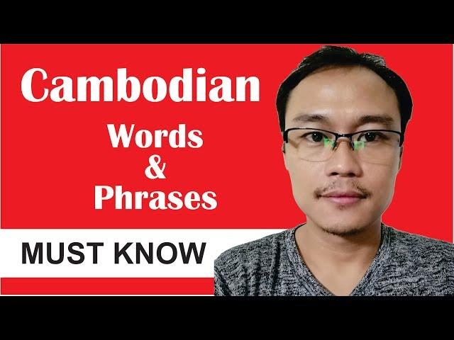 Cambodian Words & Phrases You Must Know