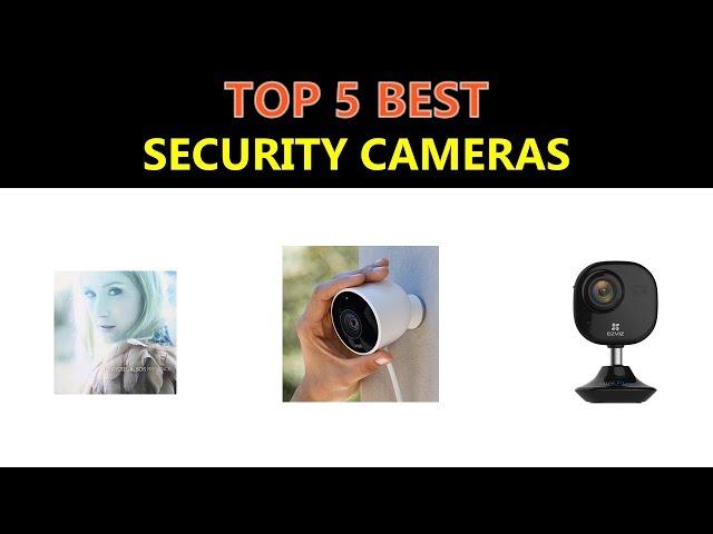 Best Security Cameras 2019 - 2020