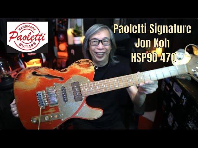 What a guitar!!! My 1st Signature guitar!! The Paoletti Signature Jon Koh HSP90  470.