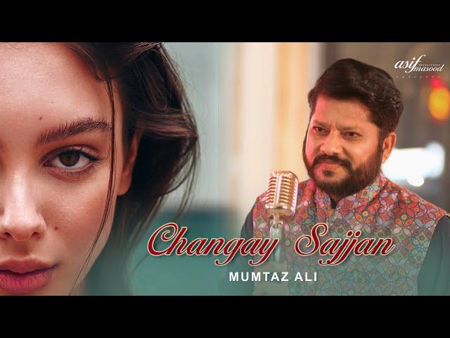 Ajkal Dhola (Changay Sajjan) | Mumtaz Ali  | Freshment Club